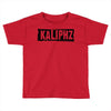 Kaliphz Toddler T-shirt