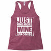 Just One More Wine I Promise Racerback Tank