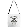 This Is What A Bad Ass Dad Looks Like Adjustable Strap Totes