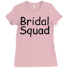 bridal squad Ladies Fitted T-Shirt