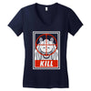 kill Women's V-Neck T-Shirt
