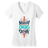 nobody can drag me down Women's V-Neck T-Shirt
