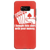 bought this shirt with your money poker Samsung Galaxy S8