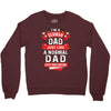 I'm a German Dad Just Like a Normal Dad Except More Awesome Crewneck Sweatshirt
