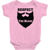 respect the beard Baby Onesie