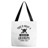 This is What a Badass Grandpa Looks Like Tote Bags