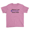 gaming mana low need milk Youth Tee