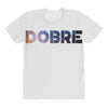 Dobre All Over Women's T-shirt