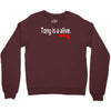 tony is alive sopranos Crewneck Sweatshirt