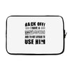 Back Off Crazy Granddad Afraid To Use Him Laptop sleeve