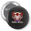 toadal recall Pin-back button