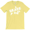 skate or die T-Shirt