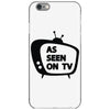 as seen on tv iPhone 6/6s Case