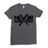 never surrender 2 Ladies Fitted T-Shirt