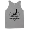i like men who love dogs Tank Top