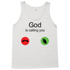 God Is Calling You Tank Top