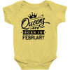 Queens Are Born In February Baby Onesie