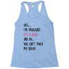 Yes...I'm Pregnant.It's a Girl! And No...You Can't Touch My Belly! Racerback Tank