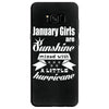 January Girls Are Sunshine Mixed With A Little Hurricane Samsung Galaxy S8
