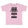 i am warrior Toddler T-shirt
