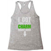 got your lucky charm Racerback Tank