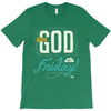 Thank GOD it's Friday T-Shirt