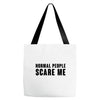 Normal People Scare Me Tote Bags