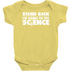 stand back i'm going to try science Baby Onesie