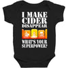 funny i make cider disappear, ideal gift or birthday present. Baby Bodysuit
