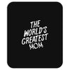 The World's Greatest Mom Mousepad