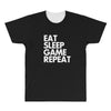 eat sleep game repeat All Over Men's T-shirt