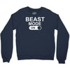 beast mode on Crewneck Sweatshirt