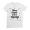 today i choose to be a unicorn Ladies Fitted T-Shirt