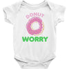 donut worry Baby Bodysuit