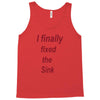 i finally fixed the sink Tank Top