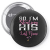 So I'm Stealing His Last Name Pin-back button