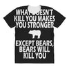 bears kill you All Over Women's T-shirt