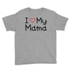 I Love My Mama Youth Tee