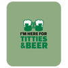 st. patrick's day titties and beer Mousepad