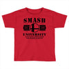 Smash University Toddler T-shirt