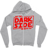 may the dark side be with you Zipper Hoodie