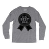 best dad ever Long Sleeve Shirts