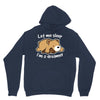 let me sleep Hoodie