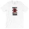 big brother is watching you party T-Shirt