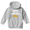 Kind As A Mother Youth Hoodie