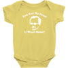 you got no fans Baby Onesie