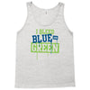 i bleed blue and green Tank Top