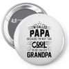 I Am Called Papa... Pin-back button
