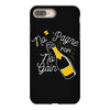 no 'pagne no gain iPhone 8 Plus