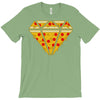 pizzas are forever T-Shirt